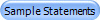 Sample Statements
