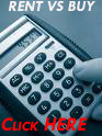 Click HERE to run our Rent VS Buy Calculator