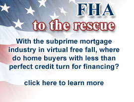 We are FHA and FHASecure Experts