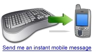 Questions? Send me an Instant message for a quick reply