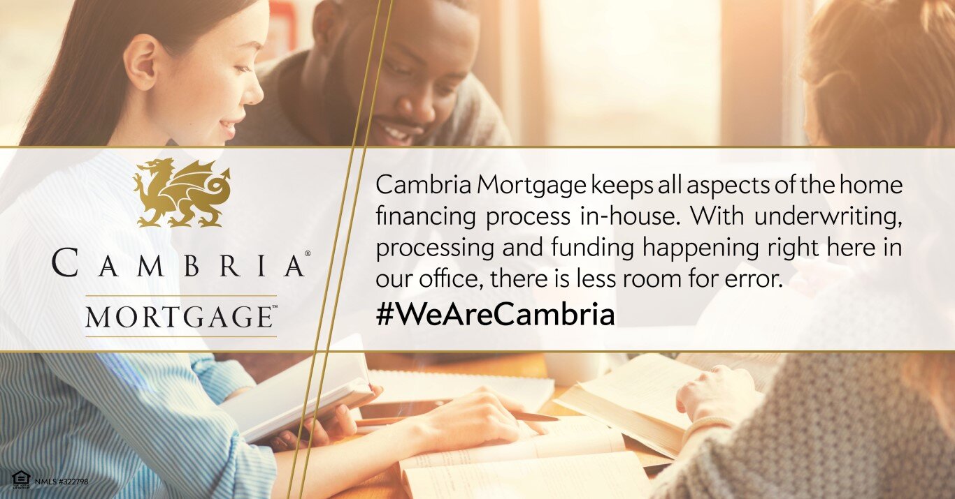 Cambria Mortgage does everything in-house